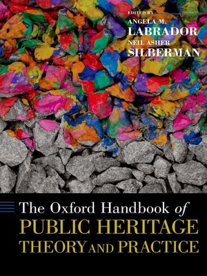 cover image of The Oxford Handbook of Public Heritage Theory and Practice
